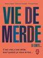 Vie De Merde 2 - Preview