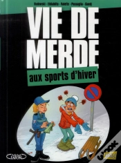 Capa do artigo Vie De Merde T.17