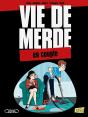 Vie De Merde T.7 - Le Couple - Preview