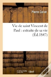 Capa do artigo Vie De Saint Vincent De Paul : Extraite De Sa Vie