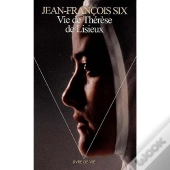Vie De Therese De Lisieux