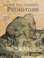 Vie Des Hommes De La Prehistoire - Preview