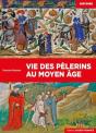 Vie Des Pèlerins Au Moyen Âge - Preview