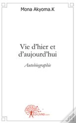 Capa do artigo Vie D'Hier Et D'Aujourd'Hui ; Autobiographie