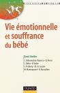 Vie Émotionnelle Et Souffrance Du Bébé - 2ème Édition - Preview