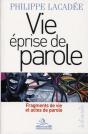 Vie Éprise De Parole ; Fragments De Vie Et Actes De Parole - Preview