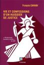 Vie Et Confessions D'Un Huissier De Justice - Preview