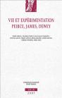 Vie Et Expérimentation ; Peirce, James, Dewey - Preview