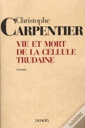 Capa do artigo Vie Et Mort De La Cellule Trudaine
