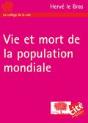 Vie Et Mort De La Population Mondiale - Preview