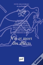 Vie Et Mort Des Affects