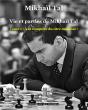 Vie Et Parties De Mikhail Tal Tome 1 ; À La Conquête Du Titre - Preview