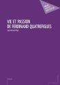 Vie Et Passion De Ferdinand Quatrefigues - Preview