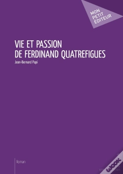 Capa do artigo Vie Et Passion De Ferdinand Quatrefigues