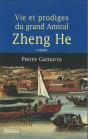 Vie Et Prodiges Du Grand Amiral Zheng He - Preview