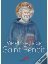 Vie Et Règle De Saint Benoît