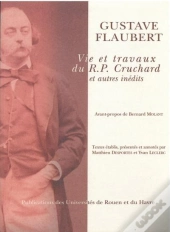 Vie Et Travaux Du R. P. Cruchard ; Et Autres Inédits