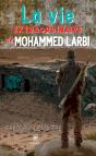 Vie Extraordinaire De Mohammed Larbi - Preview
