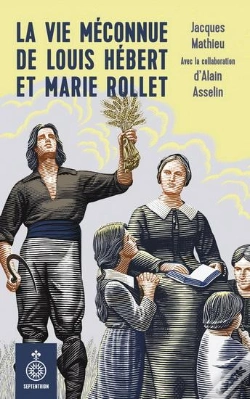 Capa do artigo Vie Meconnue De Louis Hebert Et Marie Rollet