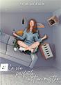 Vie Parfaite Est Mythe - Preview
