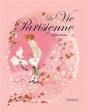 Vie Parisienne - Preview
