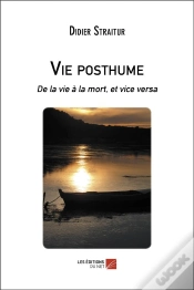 Capa do artigo Vie Posthume ; De La Vie À La Mort, Et Vice Versa