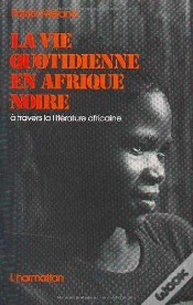 Capa do artigo Vie Quotidienne En Afrique Noire À Travers La Littérature