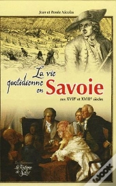Vie Quotidienne En Savoie Au Xviii Siecle