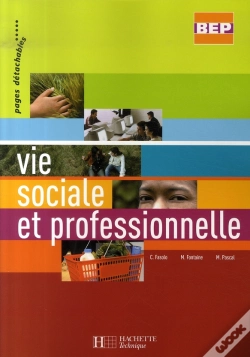 Capa do artigo Vie Sociale Et Professionnelle ; Bep ; Terminale ; Livre De L'Élève