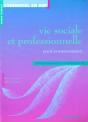 Vie Sociale Et Professionnelle Sante Environnement2e Professionnelle Terminale Bep - Preview