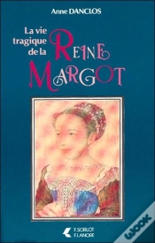 Capa do artigo Vie Tragique De Reine Margot