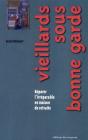 Vieillards Sous Bonne Garde - Preview