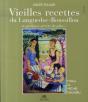 Vieilles Recettes Du Languedoc-Roussillon Et Quelques Secrets De Plus... - Preview