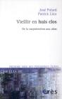 Vieillir A Huit Clos - Preview