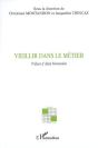 Vieillir Dans Le Metier - Preview