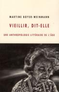 Vieillir, Dit-Elle
