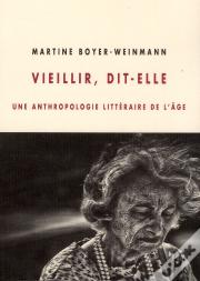 Vieillir, Dit-Elle