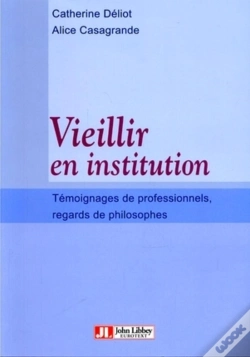 Capa do artigo Vieillir En Institution : Témoignages De Professionnels, Regards De Philosophes