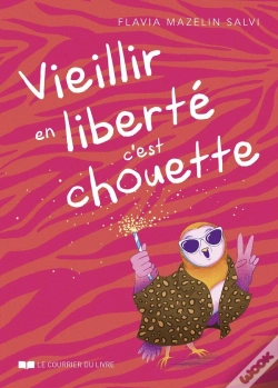 Capa do artigo Vieillir En Liberté, C'Est Chouette