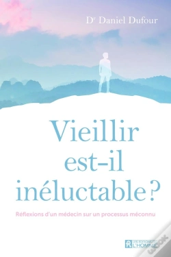 Capa do artigo Vieillir Est-Il Inéluctable ?