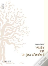 Vieillir Est Un Jeu D'Enfant