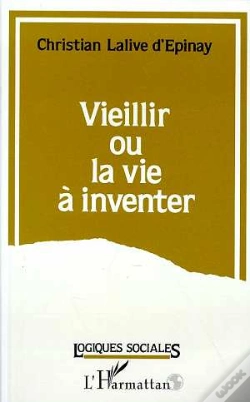 Capa do artigo Vieillir Ou La Vie A Inventer