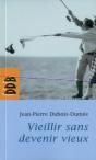 Vieillir Sans Devenir Vieux - Preview