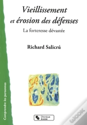 Vieillissement Et Érosion Des Défenses