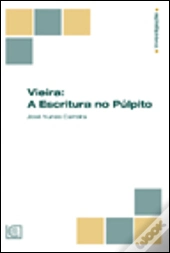 Vieira: A Escritura no Púlpito