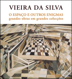 Capa do artigo Vieira da Silva - O Espaço e Outros Enigmas