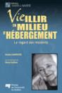 Viellir En Milieu D'Hébergement ; Le Regard Des Résidents - Preview