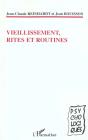 Viellissement Rites Et Routines - Preview