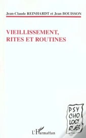 Viellissement Rites Et Routines