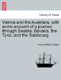 Vienna And The Austrians, With Some Acco - Preview